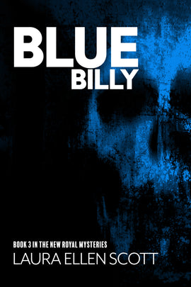 BLUE BILLY: Book 3 in New Royal Mystery Series