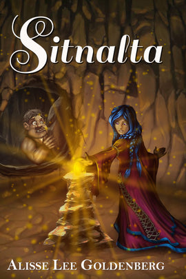 SITNALTA: Book 1 in The Sitnalta Series