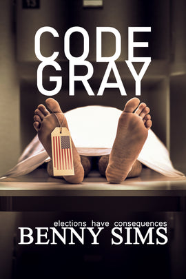 CODE GRAY: Book 1 in the Bodie Anderson Series