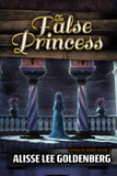 THE FALSE PRINCESS: Book 5 in The Sitnalta Series