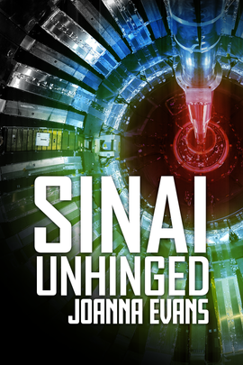 SINAI UNHINGED: Book 1 in the Sinai Series
