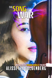THE SONG OF WAR: Book 3 in the Dybbuk Scrolls Trilogy