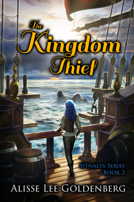 THE KINGDOM THIEF: Book 2 in The Sitnalta Series